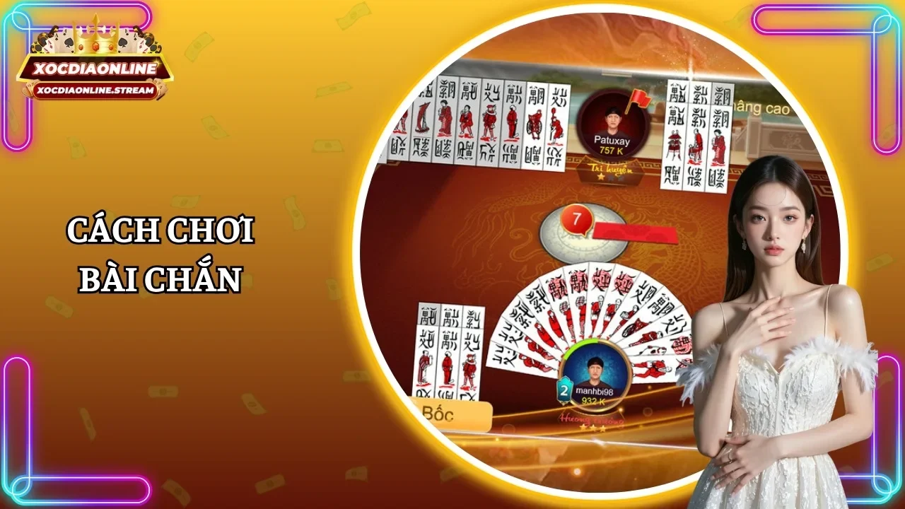 cách chơi bài chắn