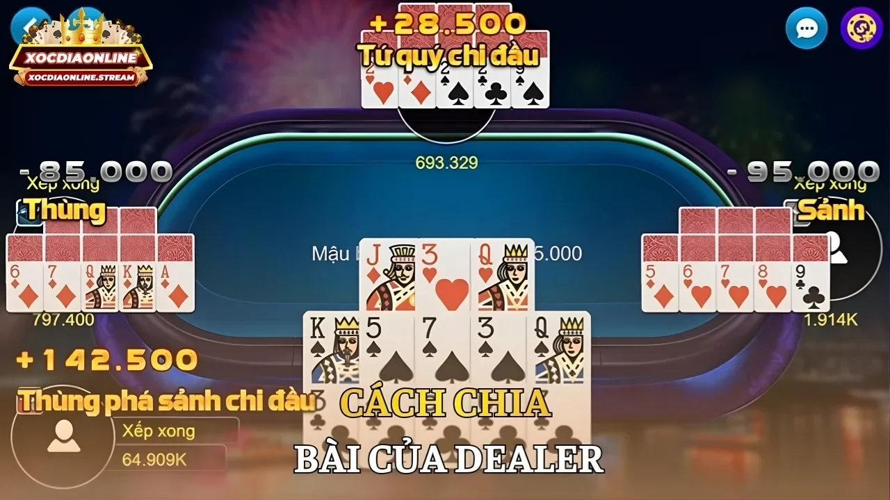 Cách chia bài của Dealer