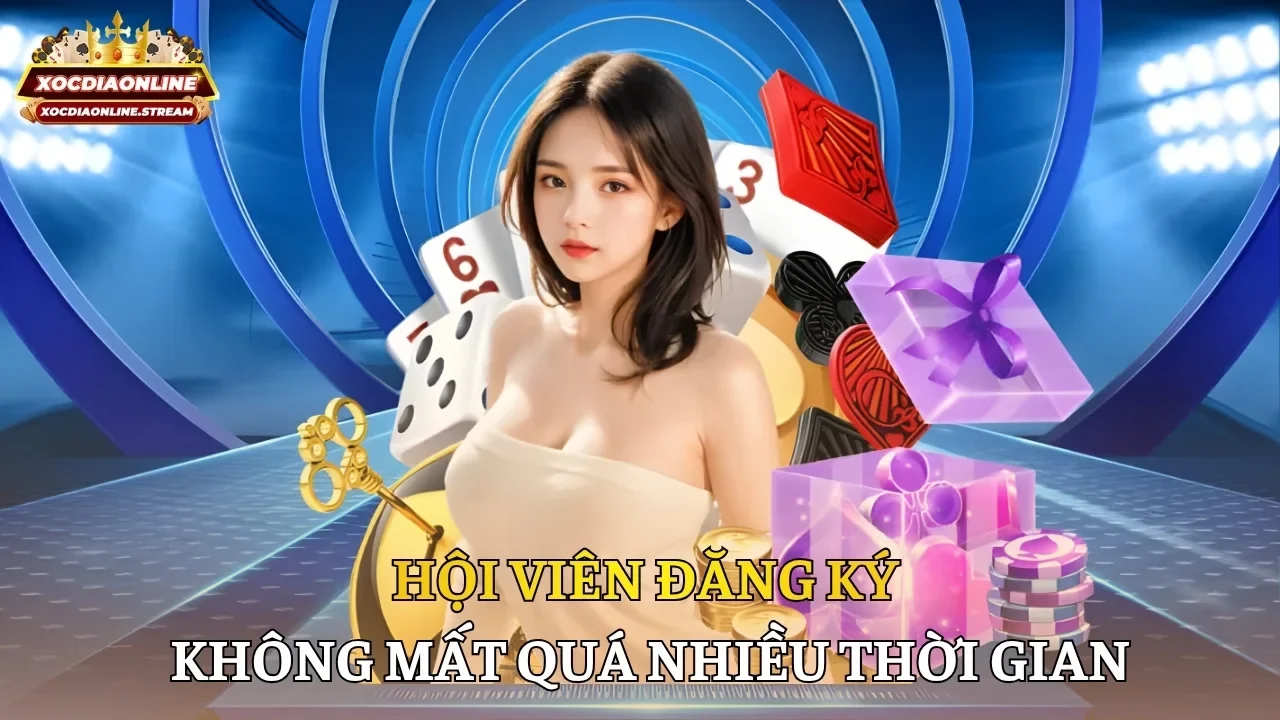 Hội viên đăng ký không mất quá nhiều thời gian