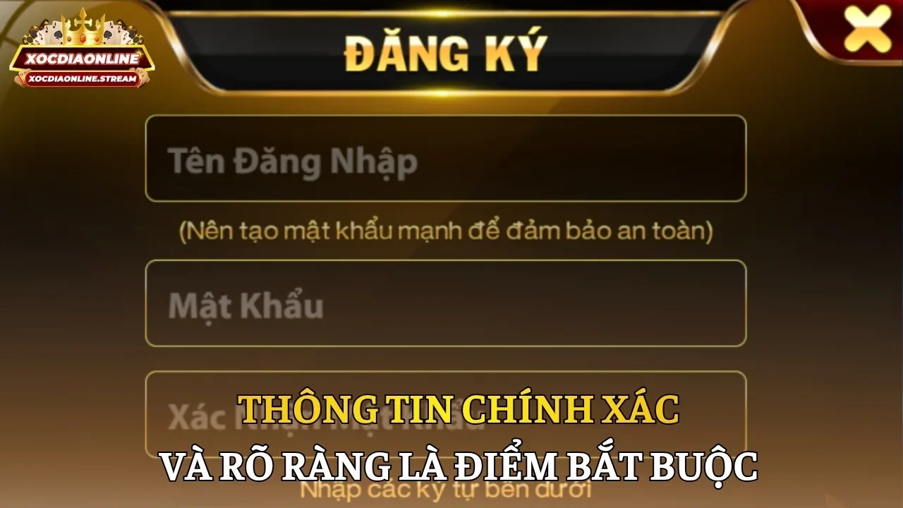 Thông tin chính xác và rõ ràng là điểm bắt buộc