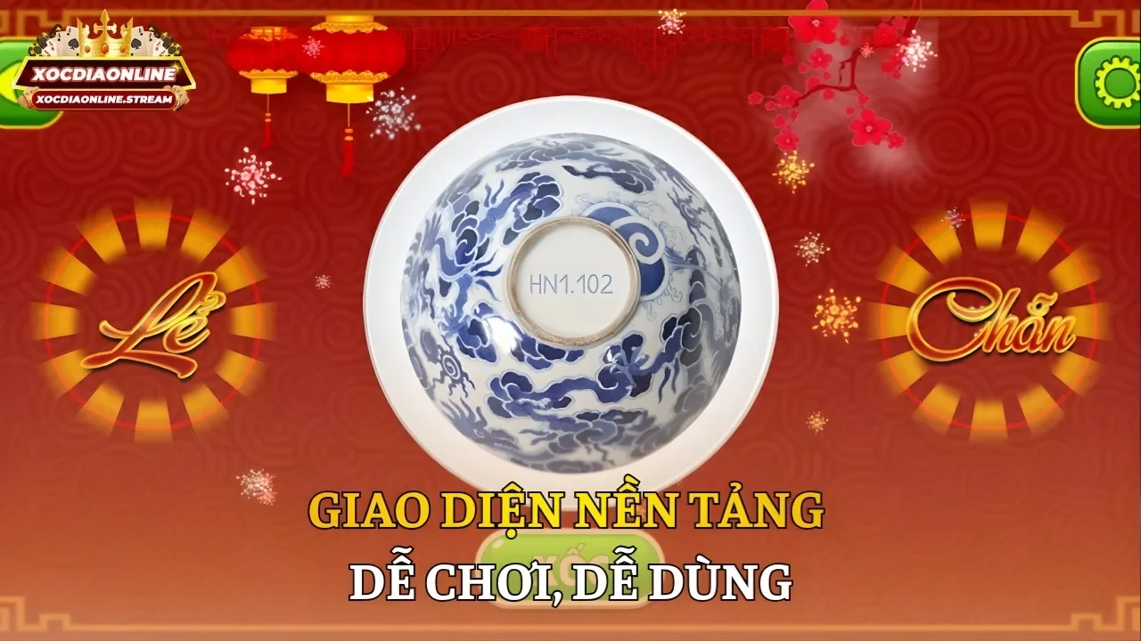 Giao diện nền tảng dễ chơi, dễ dùng