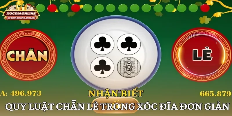 Nhận biết quy luật chẵn lẻ trong xóc đĩa đơn giản
