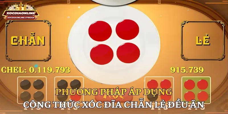 Phương pháp áp dụng công thức xóc đĩa chẵn lẻ đều ăn