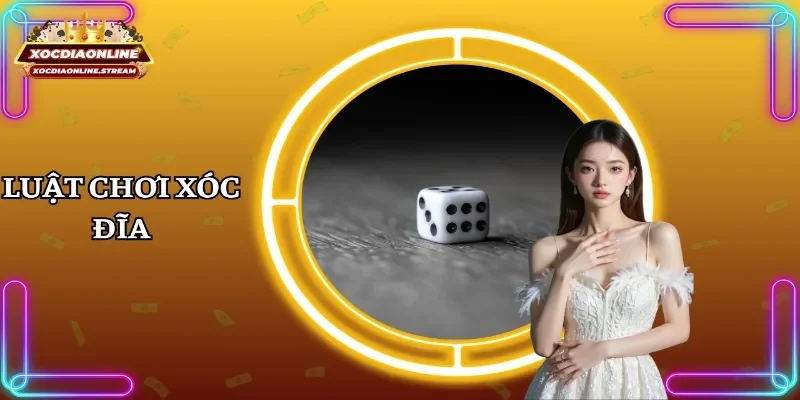 Luật chơi xóc đĩa